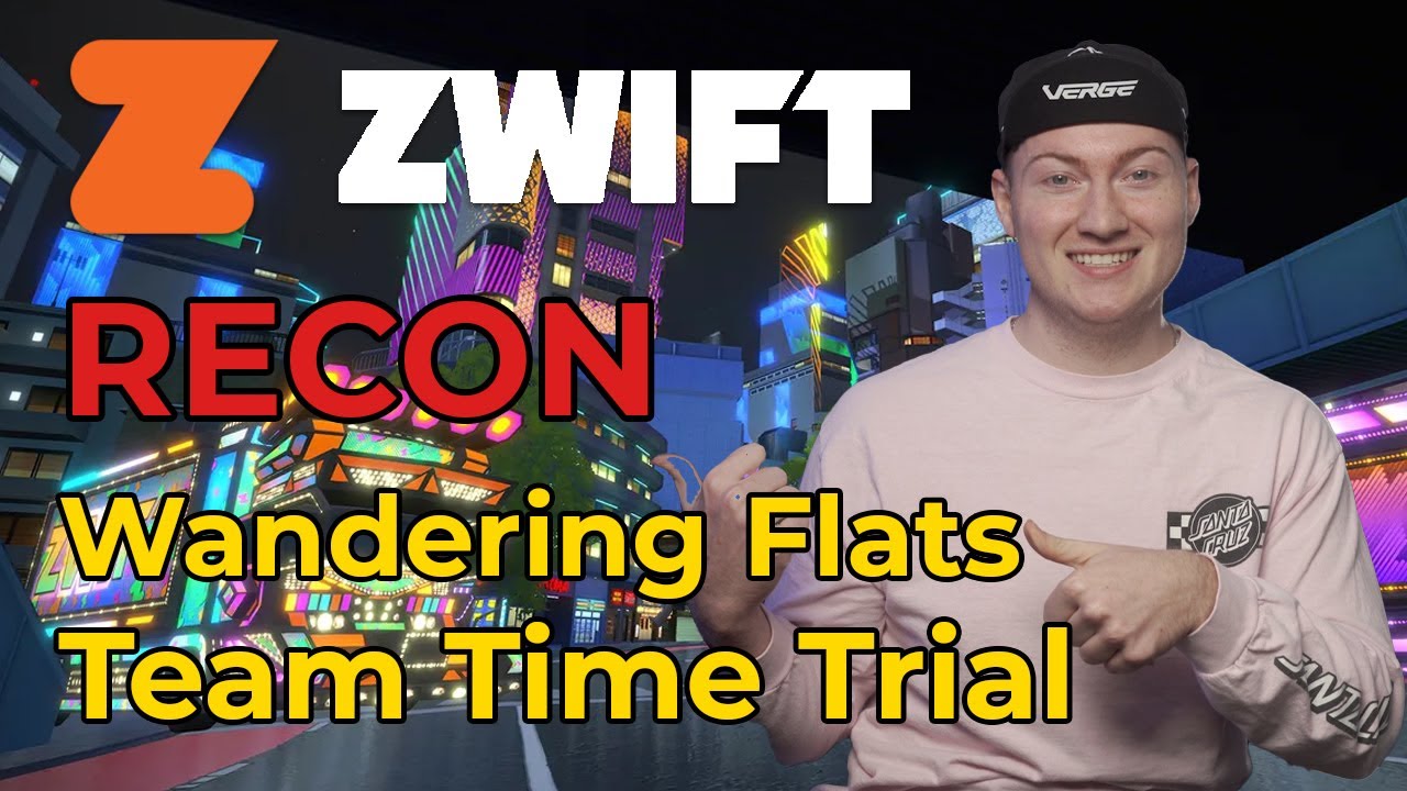 Wondering Flats Recon || Team Time Trial || Zwift Racing League 2025 || Round 3, Stage 4