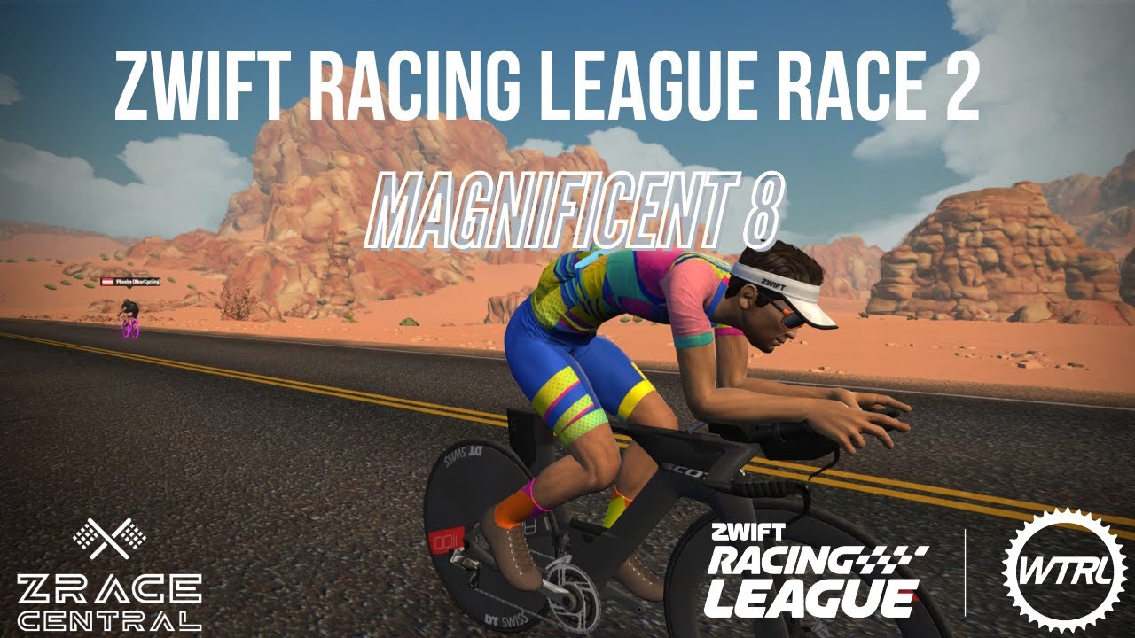 Zwift Racing League Race 2 Guide // Magnificent 8