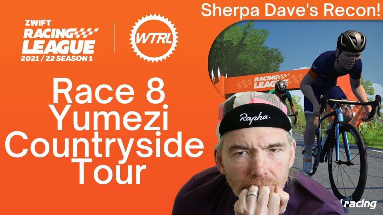Zwift Racing League 2021 Race 8 - Countryside Tour