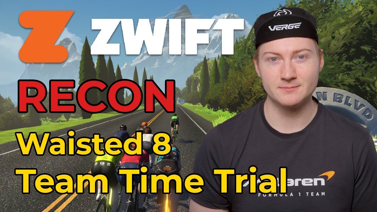 Waisted 8 Recon || Team Time Trial || Zwift Racing League 2025 || Round 3, Stage 1