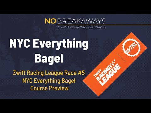 Course Preview - Zwift Racing League #5 - NYC Everything Bagel