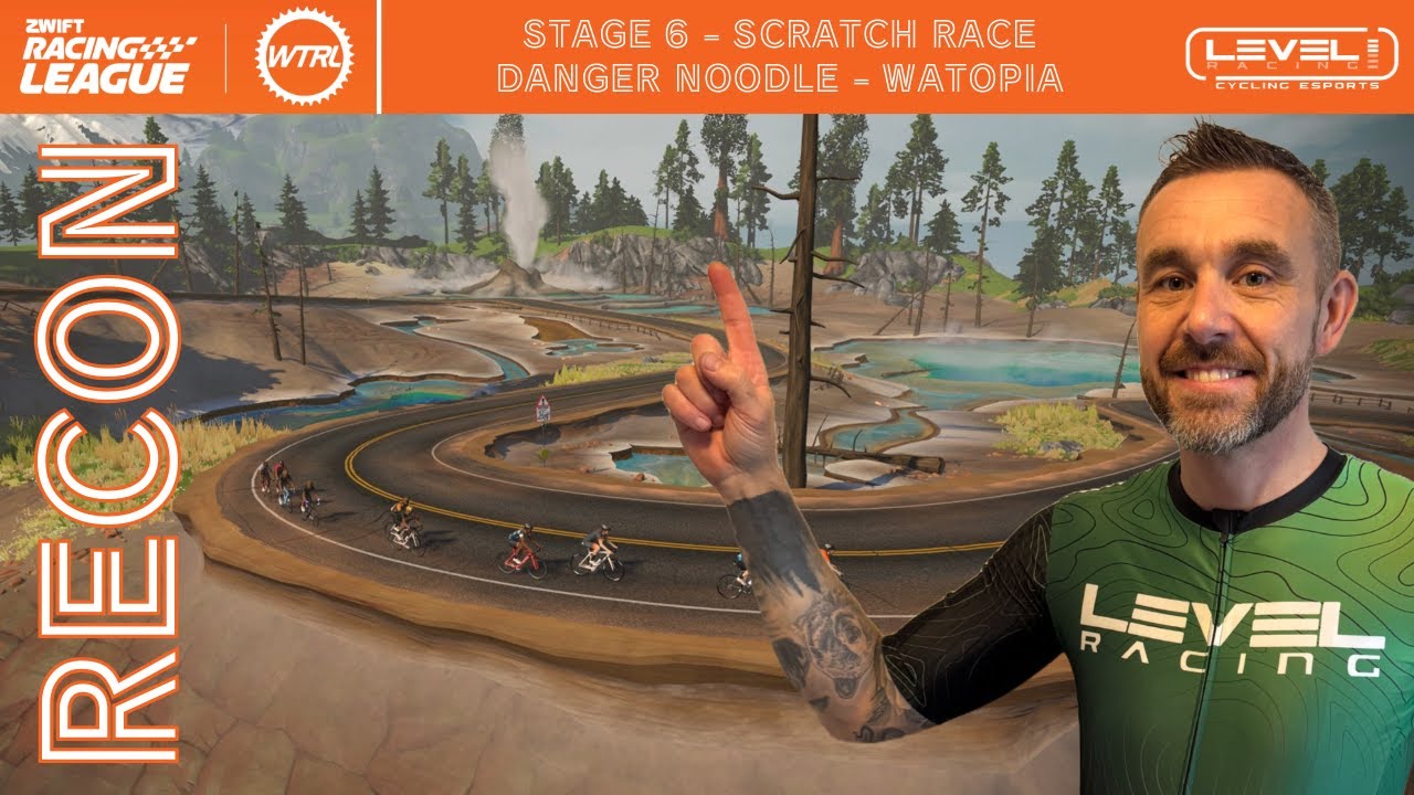 WTRL Zwift Racing League Round 3 Stage 6 Recon - Scratch Race  - Danger Noodle - Watopia