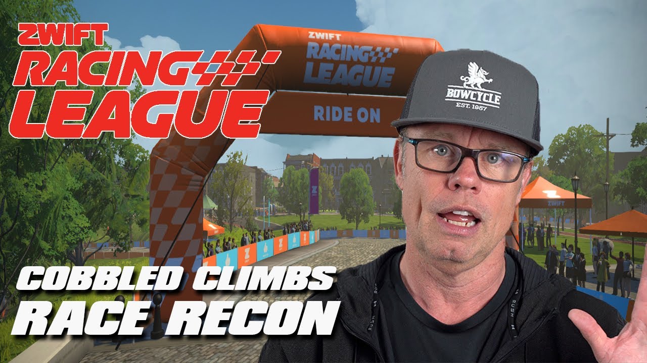 Zwift Racing League - Cobbled Climbs Race Recon