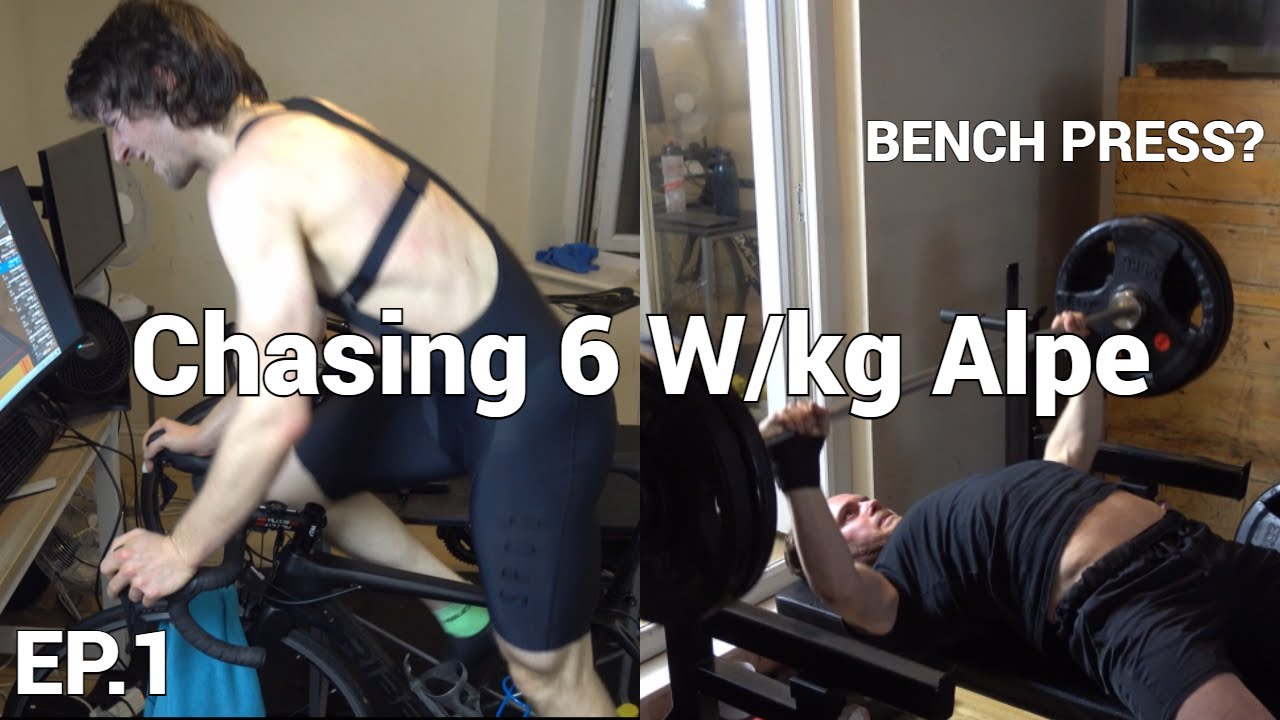 Alpe Du Zwift - Chasing 6W/kg - Ep.1 Is Bench Press The Secret?