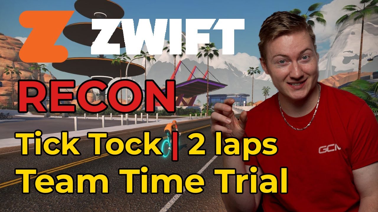 Zwift Racing League 2024 || Tick Tock Recon || Team Time Trial || Round 2, Stage 1