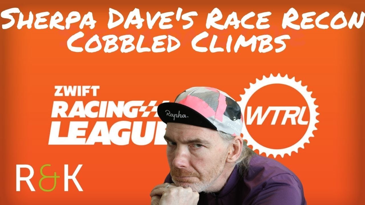 ZRL Season 3 - Race 5 - Sherpa Dave's Recon Ride - Cobbled Climbs