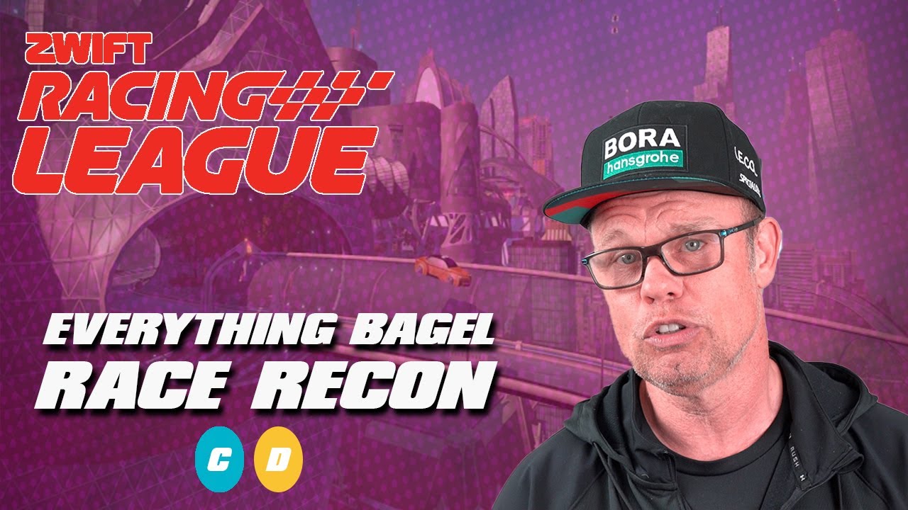 Zwift Racing League - Race Recon C&D | Everything Bagel Route Breakdown