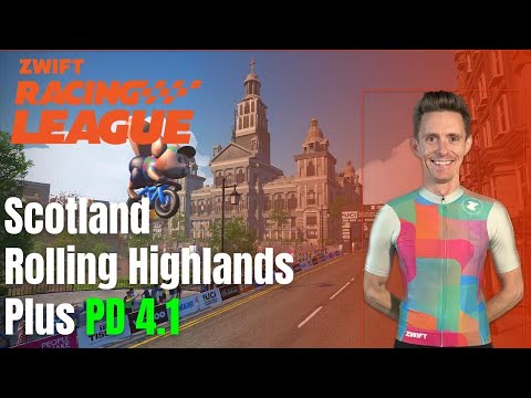 Zwift Racing League // Scotland // Rolling Highlands including PD 4.1