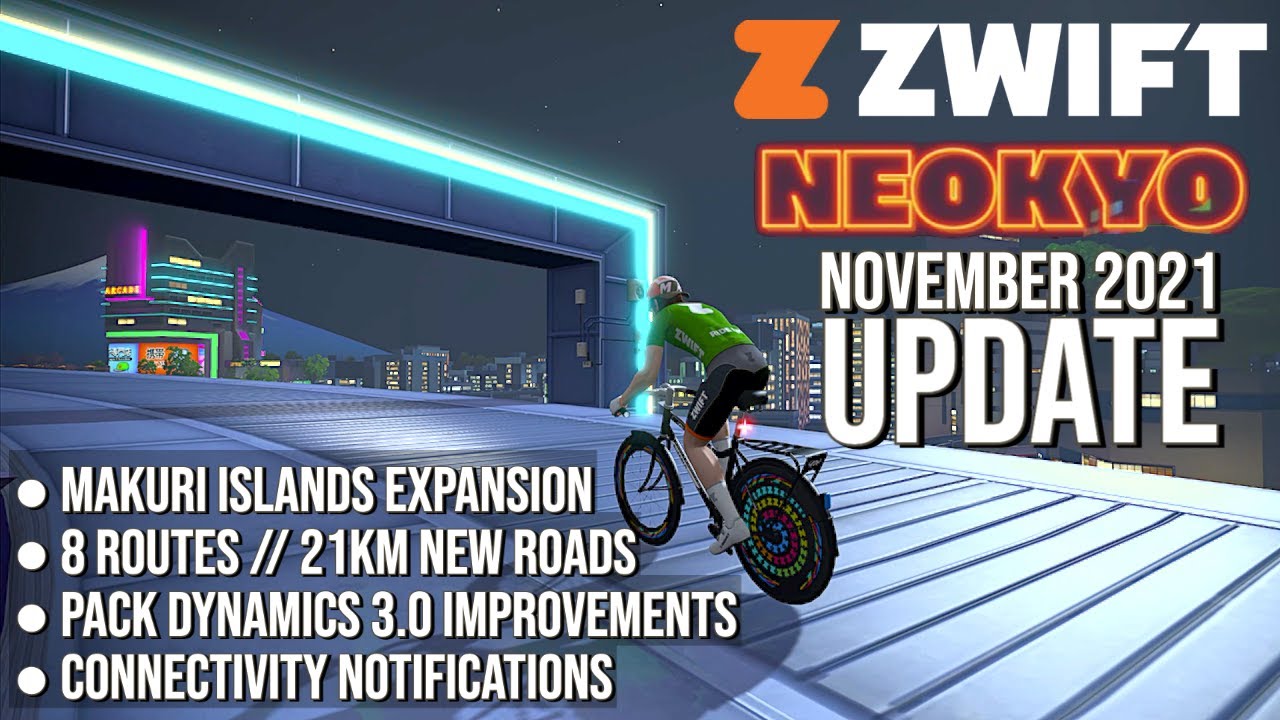 ZWIFT Expands Makuri Islands: Neokyo // November 2021 Update