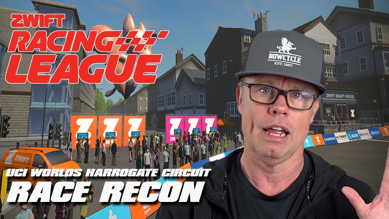 Zwift Racing League - 2019 UCI Worlds Harrogate Circuit Route Breakdown