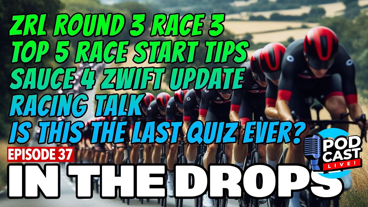 E37 | ZRL Race 3 | Top 5 Race Start Tips | Could this week's quiz end our podcast?