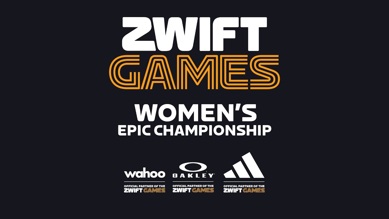 Zwift Games - Women's Epic Championship