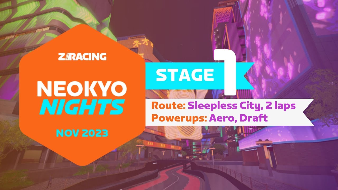 ZRacing Series: Neokyo Nights Stage 1 - Sleepless City 2 Laps