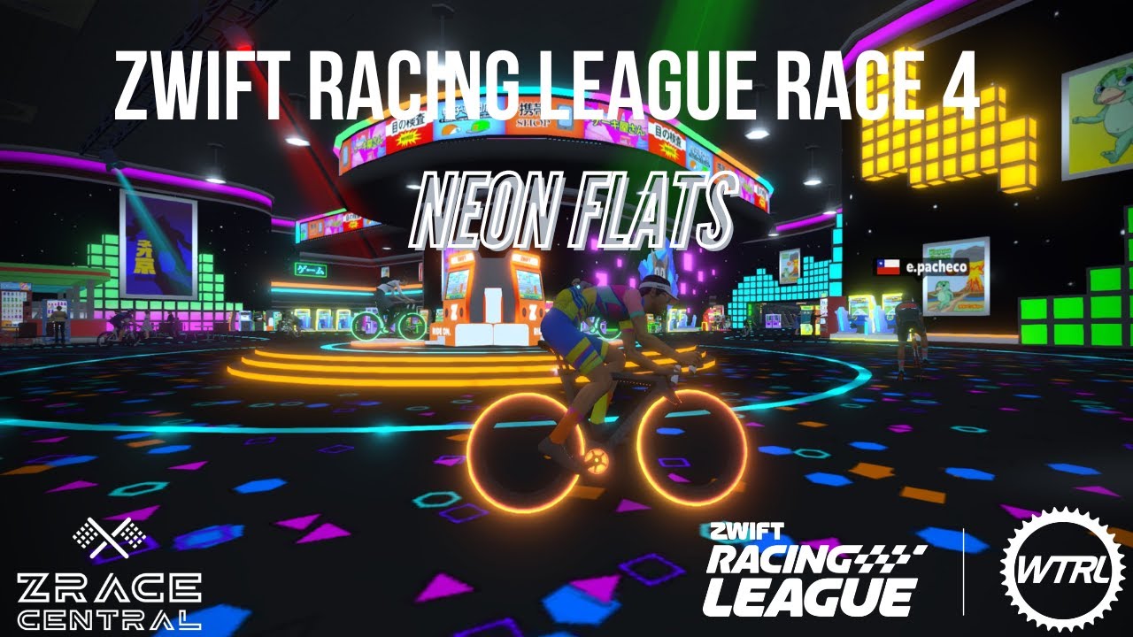 Zwift Racing League Race 4 Guide // Neon Flats