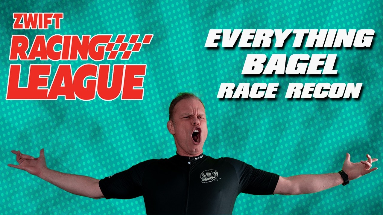 Zwift Racing League - Race Recon | Everything Bagel Route Breakdown