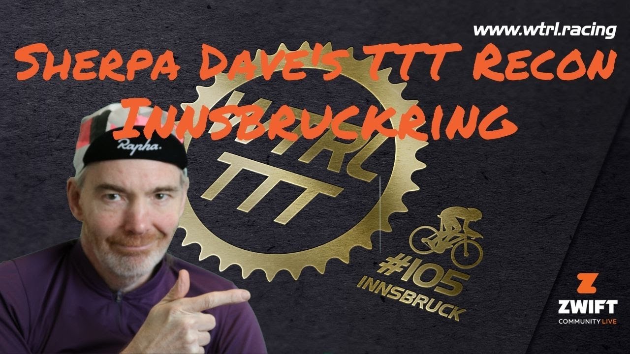 WTRL TTT #105 Innsbruckring   Sherpa Dave's Recon Ride