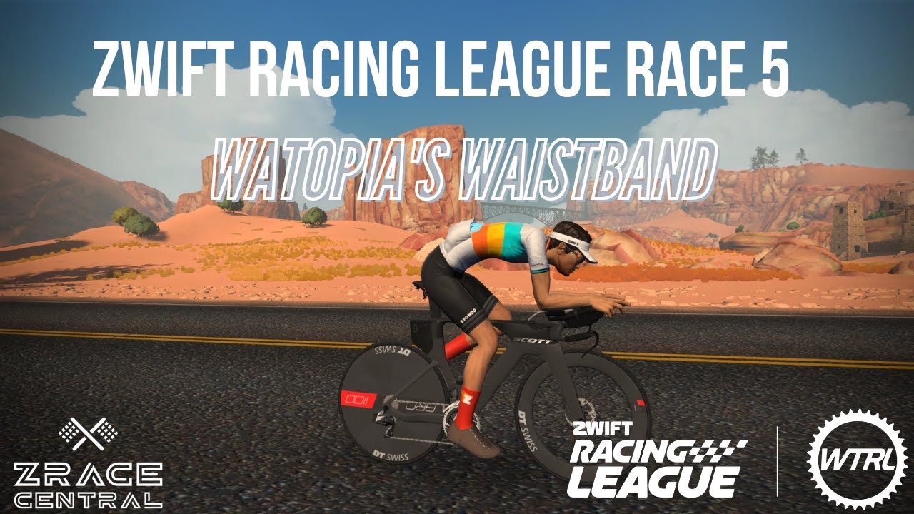 Zwift Racing League Race 5 Guide // Watopia's Waistband