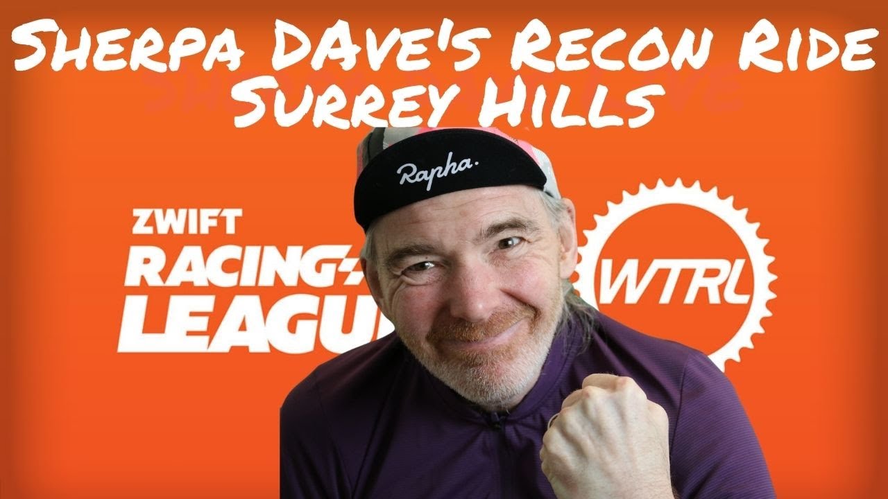 Sherpa Dave's Recon Ride Surrey Hills - ZRL Season 3 - Race 8