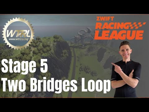 WTRL Stage 5 Two Bridges Loop  Zwift Racing League
