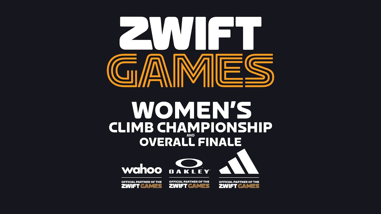 Zwift Games - Women's Climb Championship and Overall Finale