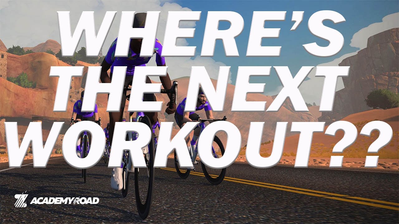 START THE NEXT WORKOUT - Zwift Academy Road