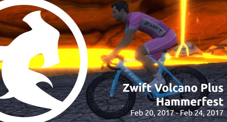 Zwift Volcano Plus Hammerfest – February 20-24, 2017