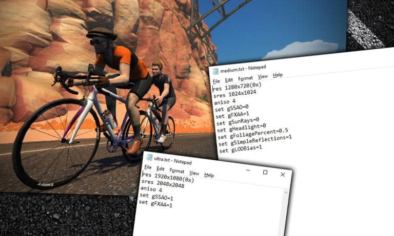 Zwift Config File Graphics Tweaks: 2019