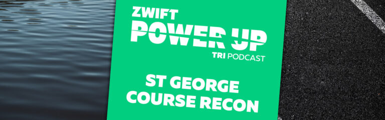 St. George World Champs Course Preview With Tim Don (Zwift PowerUp Tri Podcast)