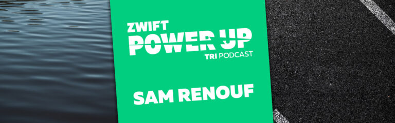 Sam Renouf On How The PTO Is Changing Triathlon (Zwift PowerUp Tri Podcast)