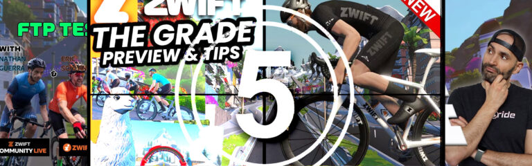 Top 5 Zwift Videos: The Grade – The Community’s Perspective